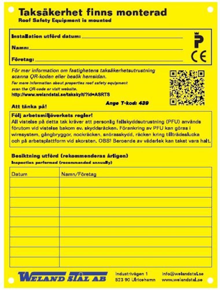 INFORMATIONSSKYLT TAKSÄKERHET WELAND