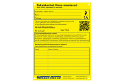 INFORMATIONSSKYLT TAKSÄKERHET WELAND